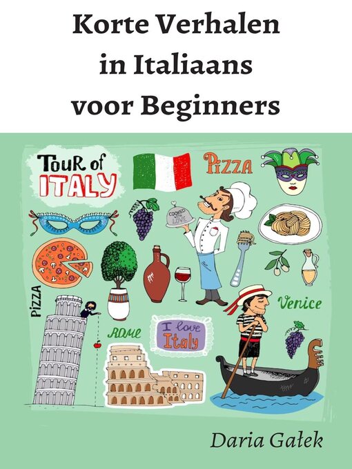 Title details for Korte Verhalen in Italiaans voor Beginners by Daria Gałek - Available